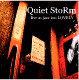 Live at jazz inn LOVELY/Quiet StoRm